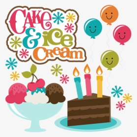 Birthday Cake And Ice Cream Clipart, HD Png Download, Transparent PNG