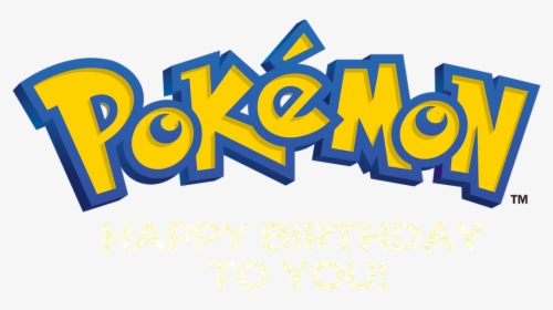 Happy Birthday To You - Pokemon Font Happy Birthday, HD Png Download, Transparent PNG