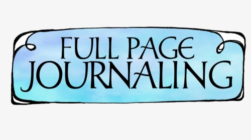 Full Page Journaling - Human Action, HD Png Download, Transparent PNG