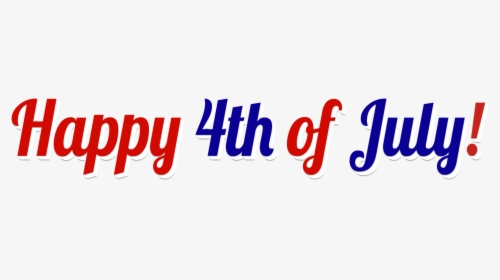 Transparent Happy 4th Of July, HD Png Download, Transparent PNG