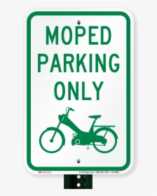 Moped Parking Only, Reserved Parking Sign - No Street Parking Sign, HD Png Download, Transparent PNG