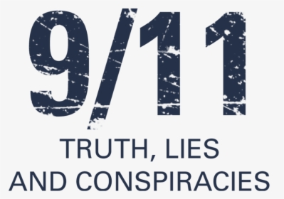 Truth, Lies And Conspiracies - 9 11 Conspiracy Netflix, HD Png Download, Transparent PNG