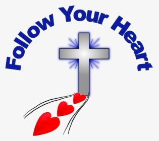 Follow Your Heart Larger - Clip Art Follow Your Heart Art, HD Png Download, Transparent PNG