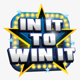 In It To Win It Game Show Logo - Win It Games, HD Png Download, Transparent PNG