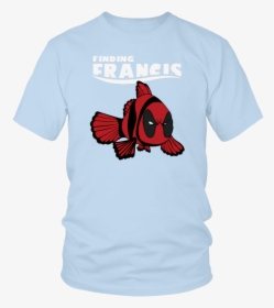Finding Francis Disney Finding Nemo Marvel Deadpool - T-shirt, HD Png Download, Transparent PNG