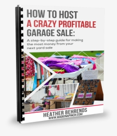 The Complete Guide To Hosting A Wildly Successful Garage - Flyer, HD Png Download, Transparent PNG