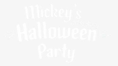 Mickey S Not So Scary Halloween Party Logo - Mickey's Not So Scary Halloween Logo, HD Png Download, Transparent PNG