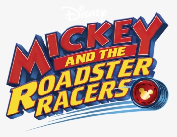 Mickey And The Roadster Racers Logo Png, Transparent Png, Transparent PNG