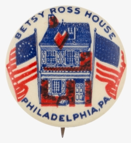 Betsy Ross House Event Button Museum - Flag Of The United States, HD Png Download, Transparent PNG