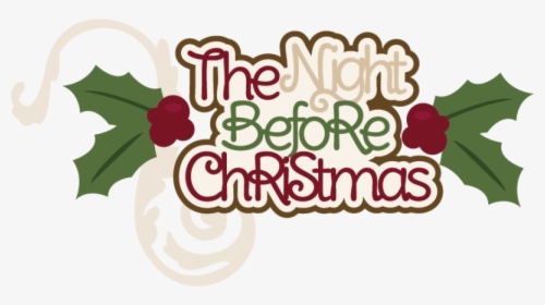 Transparent Christmas Png Files - Night Before Christmas Logo, Png Download, Transparent PNG