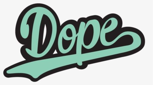 Dope Logo Png, Transparent Png, Transparent PNG