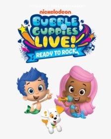 Bubble Guppies Live Ready To Rock, HD Png Download, Transparent PNG