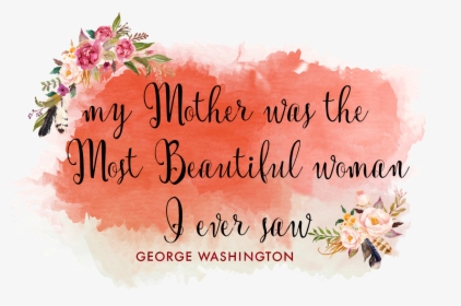 Transparent Background Mothers Day Quotes Png, Png Download, Transparent PNG