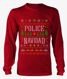 Police Navidad Ugly Christmas Shirts And Sweaters - Long-sleeved T-shirt, HD Png Download, Transparent PNG