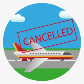Your Rights When Your Flight Is Canceled, Flight Cancellation - Your Flight Is Canceled, HD Png Download, Transparent PNG