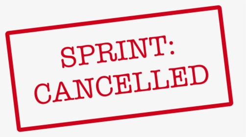 Cancelling A Sprint Scrum, HD Png Download, Transparent PNG