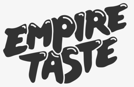 Empire Taste - Calligraphy, HD Png Download, Transparent PNG