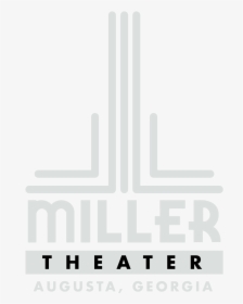 The Miller Theater - Miller Theater Augusta Ga Logo, HD Png Download, Transparent PNG