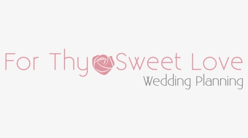 For Thy Sweet Love Wedding Planning Logo - Calligraphy, HD Png Download, Transparent PNG