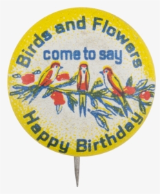 Birds And Flowers Come To Say Happy Birthday Event - Emblem, HD Png Download, Transparent PNG
