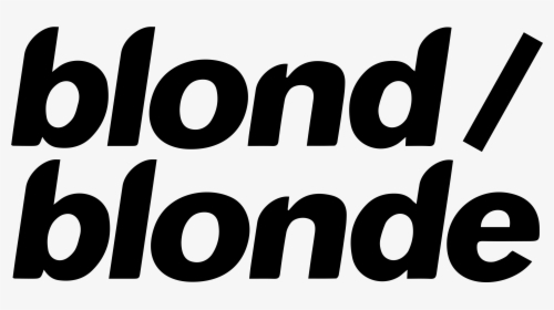 Download Hd Blond/blonde Text Vector - Blonde Frank Ocean Logo, HD Png Download, Transparent PNG