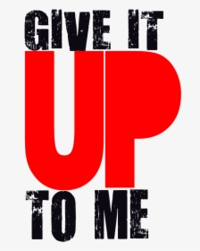 Give It Up To Me Logo 1 - Shakira Give It Up To Me Png, Transparent Png, Transparent PNG