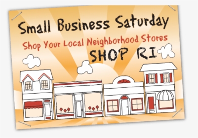Shop Local Small Business Saturday, HD Png Download, Transparent PNG