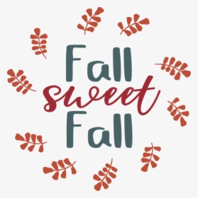 Fall Quotes Png - Fall Quotes Transparent, Png Download, Transparent PNG
