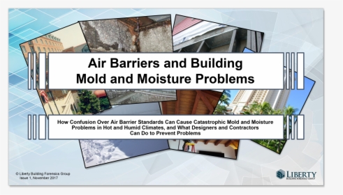 Air Barriers And Building Mold And Moisture Problems, HD Png Download, Transparent PNG