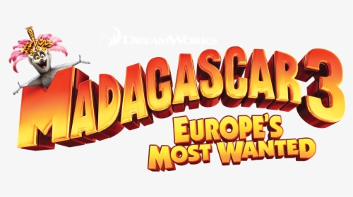 Madagascar 3 Europe's Most Wanted Logo, HD Png Download, Transparent PNG