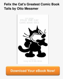 Felixthecat The Great Comic Book Tails, HD Png Download, Transparent PNG