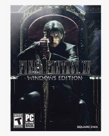 Final Fantasy Xv Image - Final Fantasy Xv Windows Edition Dvd Cover, HD Png Download, Transparent PNG