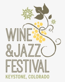 Keystone Wine & Jazz Festival, HD Png Download, Transparent PNG