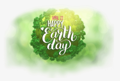 Happy Earth Day, HD Png Download, Transparent PNG