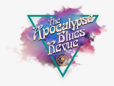 The Apocalypse Blues Revue, HD Png Download, Transparent PNG