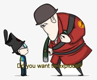 Very Funny Tf2 Meme - Do You Want To Explode Tf2, HD Png Download, Transparent PNG
