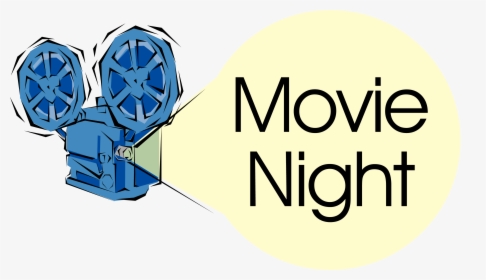 Come Join The Fun At Movie Night August Th Meet Church - Movie Projector Clip Art, HD Png Download, Transparent PNG