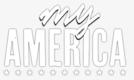 My America, HD Png Download, Transparent PNG