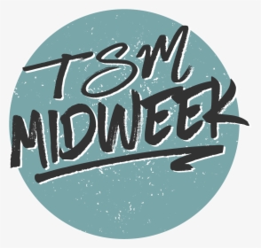 Tsm Midweek Logo, HD Png Download, Transparent PNG