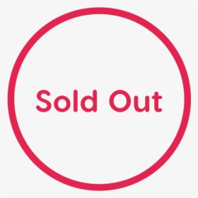 Sold Out Do Not Log Out Sign, HD Png Download, Transparent PNG