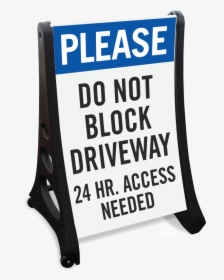 Do Not Block Driveway Signs That Work, HD Png Download, Transparent PNG