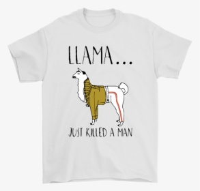 Freddie Mercury Llama Just Killed A Man Shirts - Haw Lin T Shirt, HD Png Download, Transparent PNG