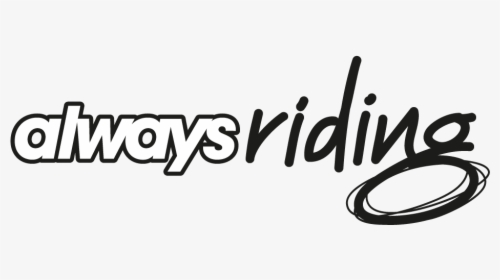 Always Riding - Calligraphy, HD Png Download, Transparent PNG