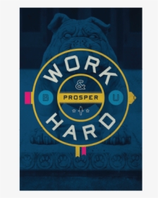 Work Hard And Prosper - Emblem, HD Png Download, Transparent PNG