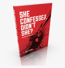 She Confessed, Didn T She - Graphic Design, HD Png Download, Transparent PNG