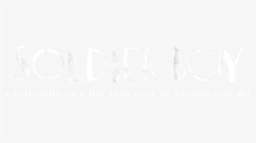 Soldierboyheader - Book Soldier Boy Keely Hutton, HD Png Download, Transparent PNG