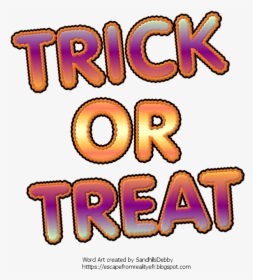 To Save, Click To Open Full Size, Then Right Click - Trick Or Treat Word Png, Transparent Png, Transparent PNG