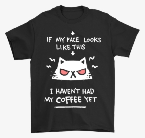 I Haven T Had My Coffee Angry Cat Shirts - Winged Hussar T Shirt, HD Png Download, Transparent PNG