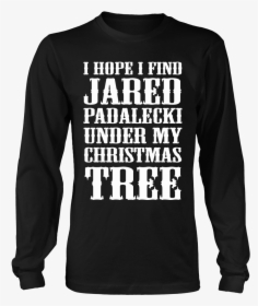I Hope I Find Jared Padalecki - Cooking T Shirt, HD Png Download, Transparent PNG