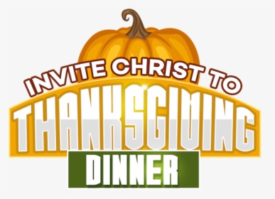 Invite Christ To Thanksgiving Dinner 14 Kid Crafts - Pumpkin, HD Png Download, Transparent PNG